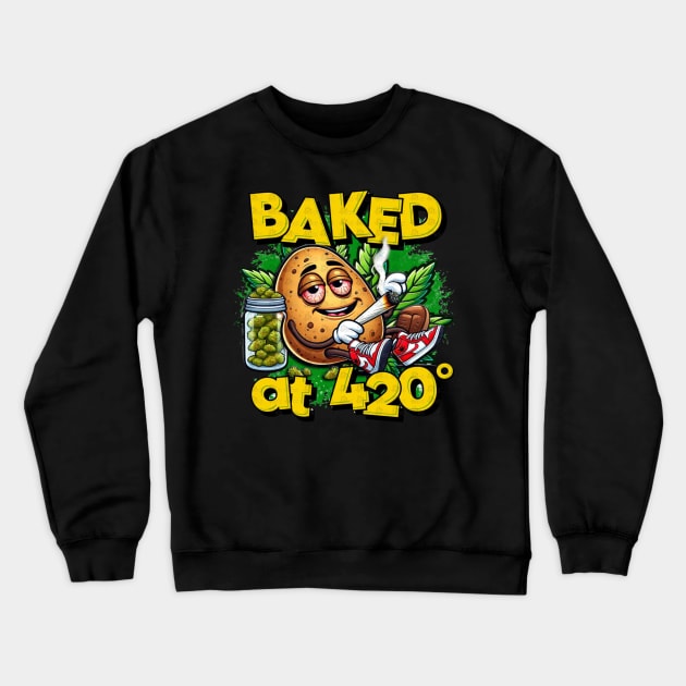 BAKED AT 420 - XTIAN DELA Crewneck Sweatshirt by Xtian Dela ✅